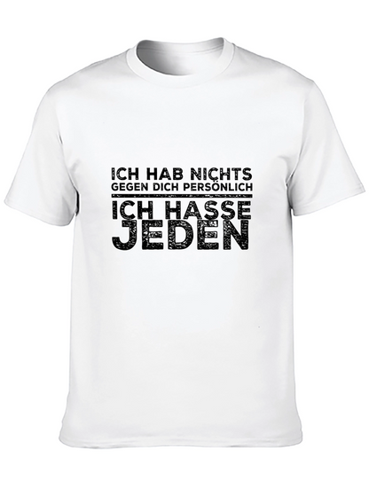 Ich Hasse Jeden Slogan T-Shirt