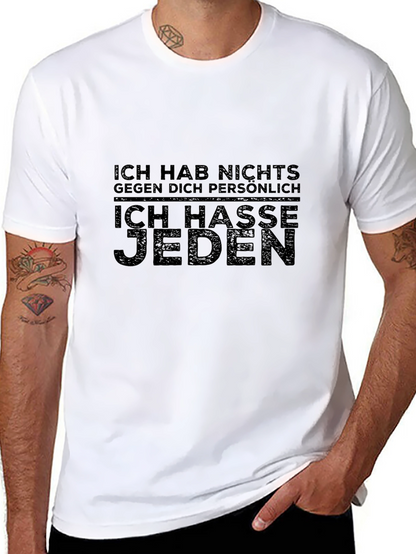 Ich Hasse Jeden Slogan T-Shirt