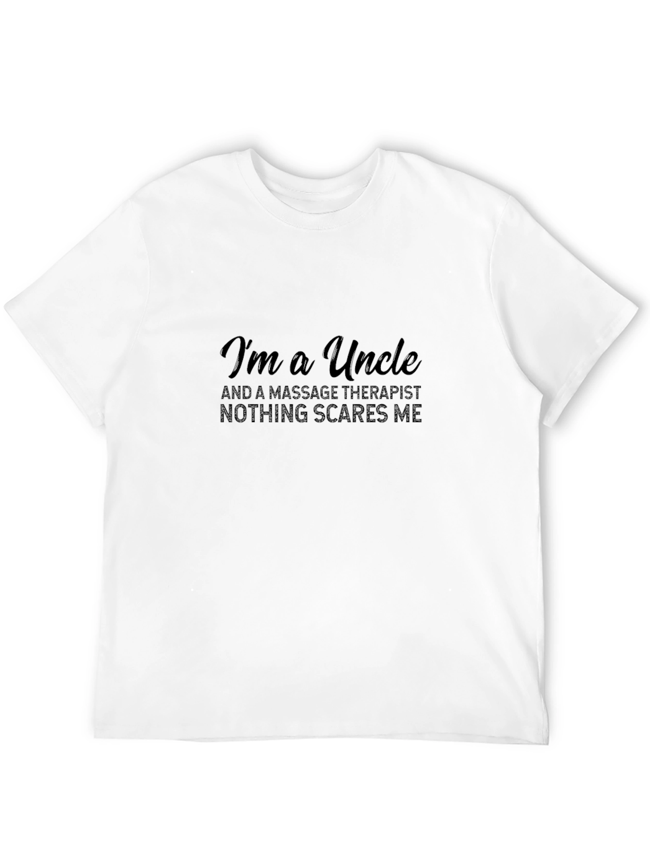 Im A Uncle Massage Therapist Black T-Shirt