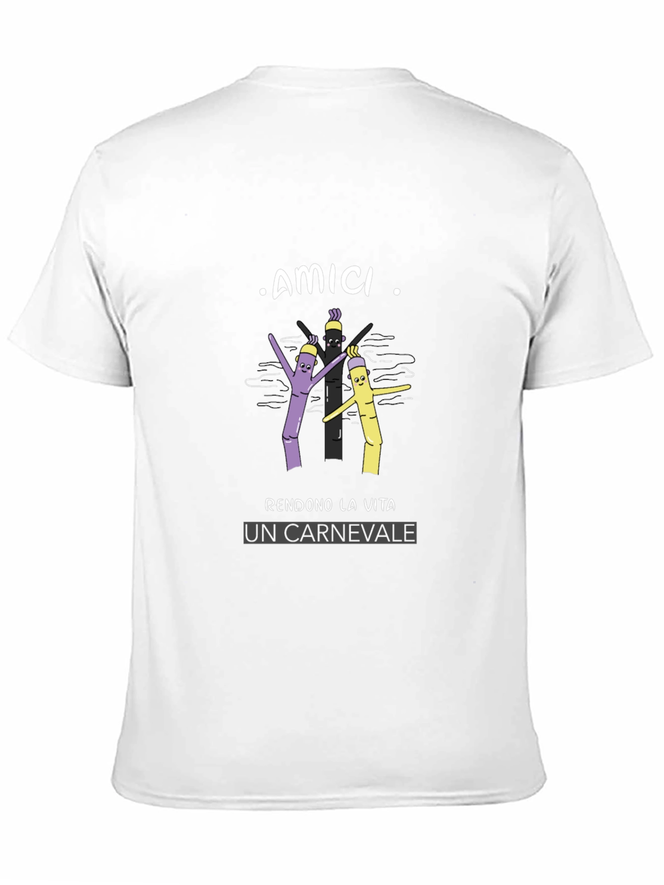 Friends Make Life a Carnival T-Shirt