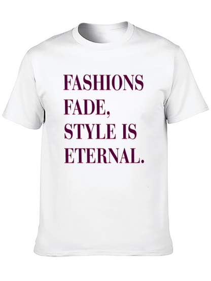 Fashions Fade Style is Eternal Black Graphic Tee