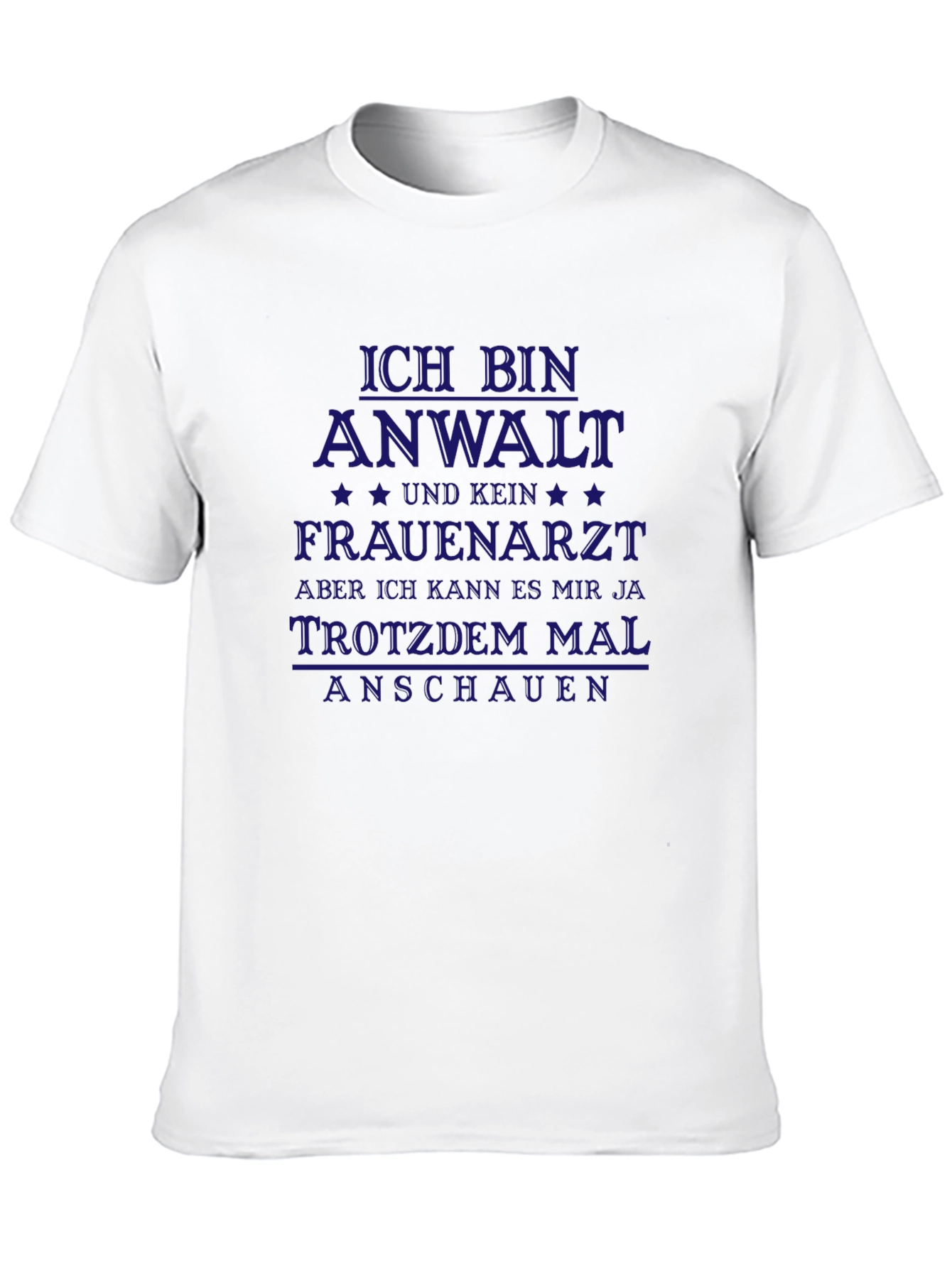 Funny German Lawyer T-Shirt - Ich Bin Anwalt