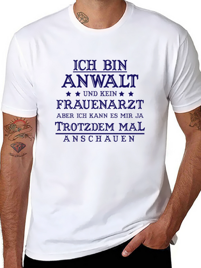 Funny German Lawyer T-Shirt - Ich Bin Anwalt