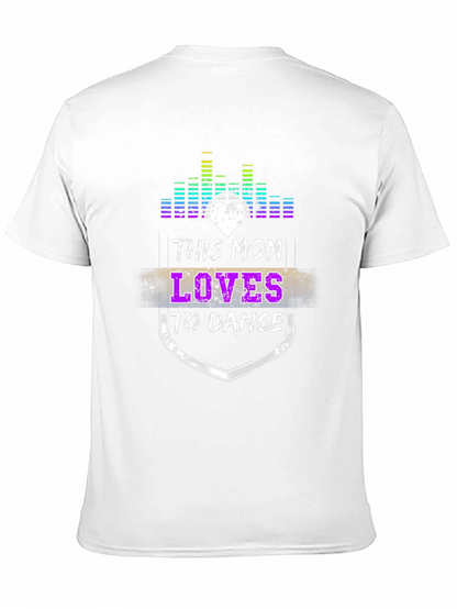 This Mom Loves to Dance Graphic T-Shirt