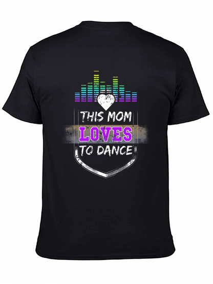This Mom Loves to Dance Graphic T-Shirt