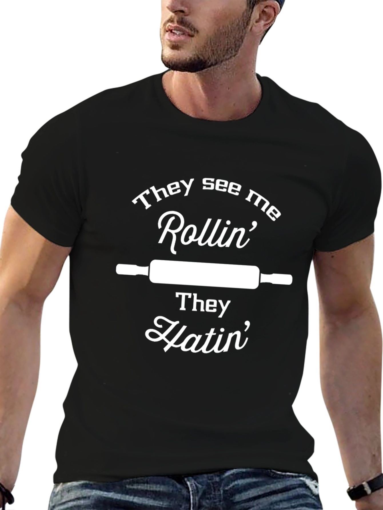 They See Me Rollin T-Shirt - Baker Gift