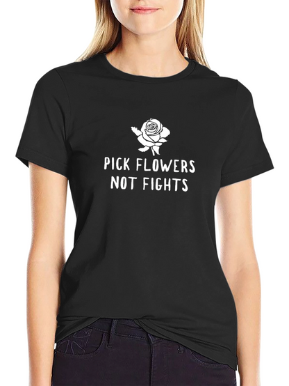 Pick Flowers Not Fights Graphic Tee
