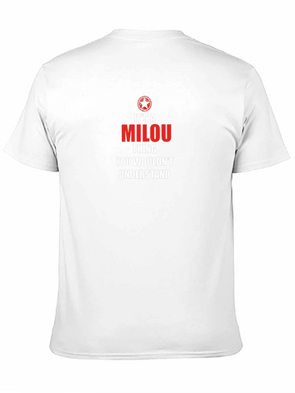 Its A Milou Thing T-Shirt