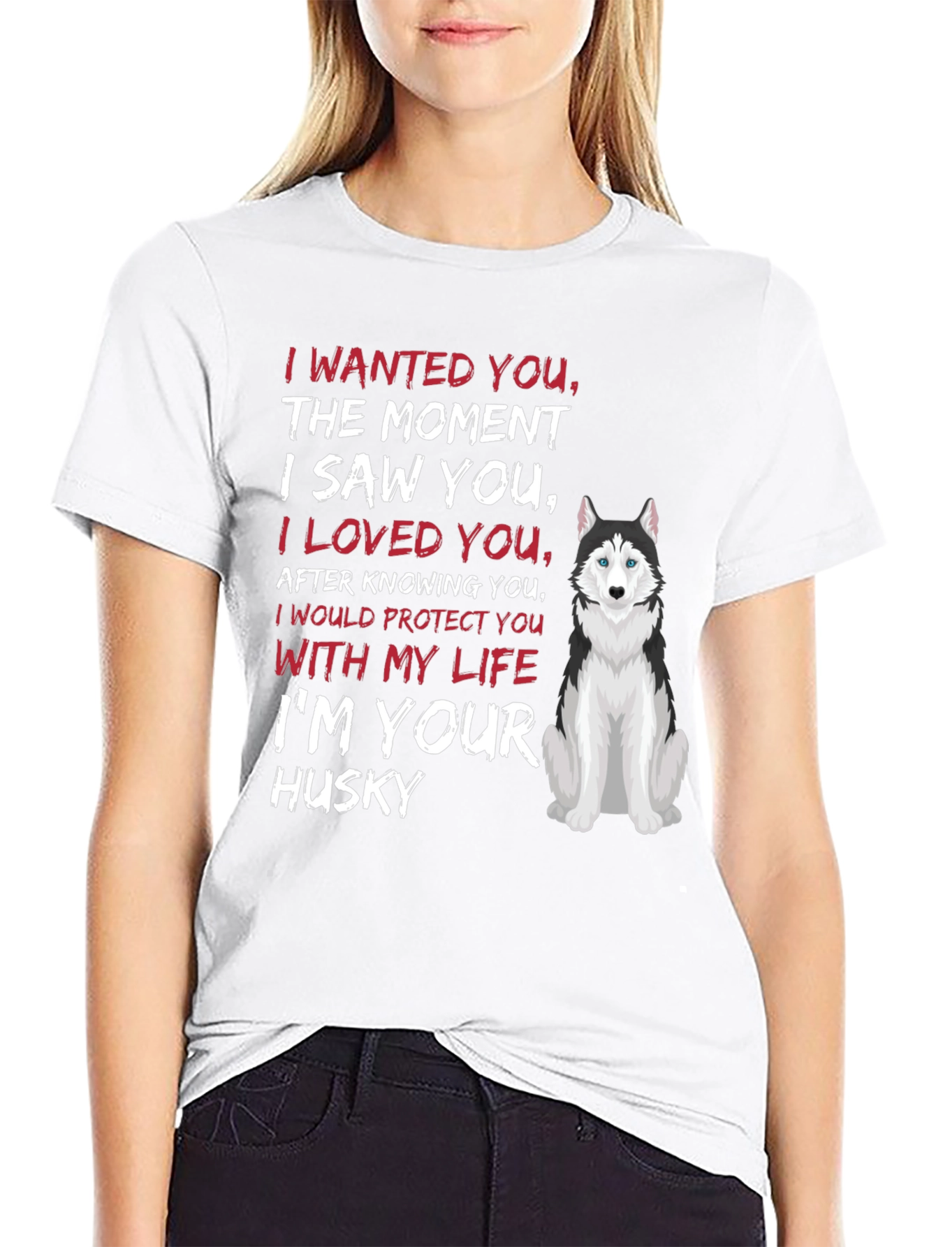Im Your Husky T-Shirt Dog Lover Tee