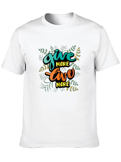 Give More Live More Black T-Shirt