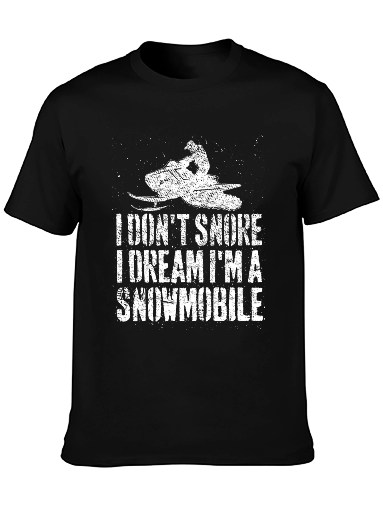 I Dont Snore Snowmobile Black T-Shirt