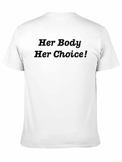 Her Body Her Choice Graphic Tee