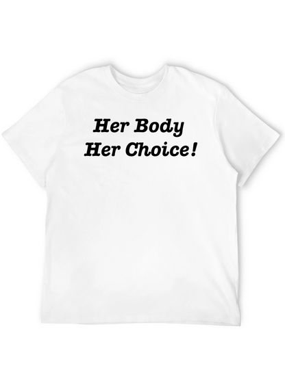 Her Body Her Choice Graphic Tee