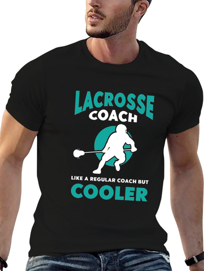 Lacrosse Coach T-Shirt - Cooler Than Regular Coaches