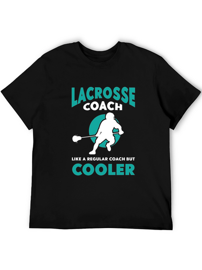 Lacrosse Coach T-Shirt - Cooler Than Regular Coaches