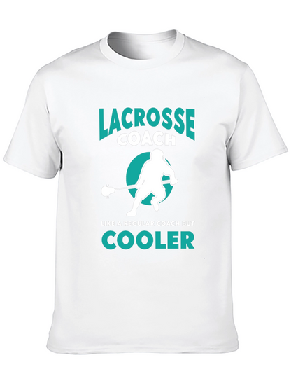 Lacrosse Coach T-Shirt - Cooler Than Regular Coaches