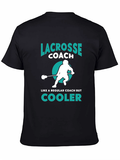 Lacrosse Coach T-Shirt - Cooler Than Regular Coaches