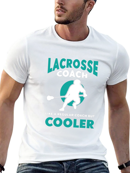 Lacrosse Coach T-Shirt - Cooler Than Regular Coaches