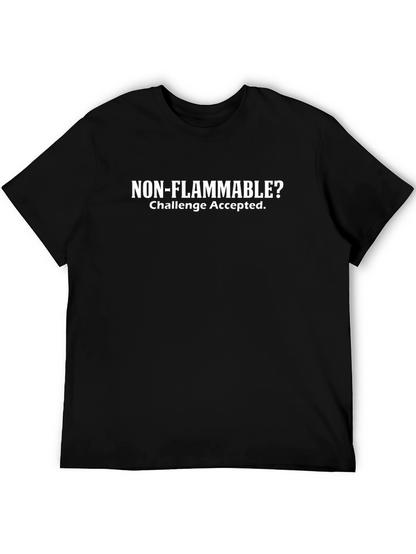 Non-Flammable Challenge Accepted Black T-Shirt