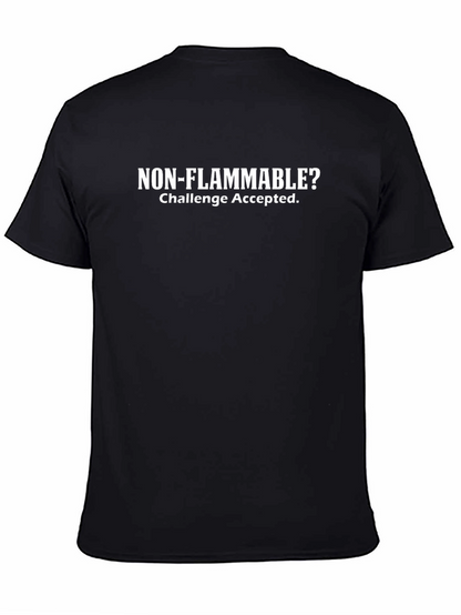 Non-Flammable Challenge Accepted Black T-Shirt