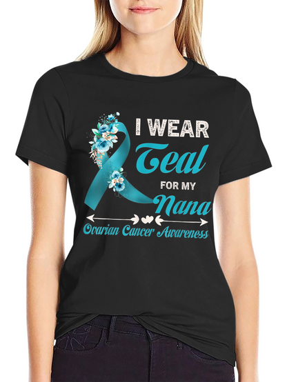 Teal Nana Ovarian Cancer Awareness T-Shirt