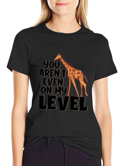 Giraffe Level Humor T-Shirt