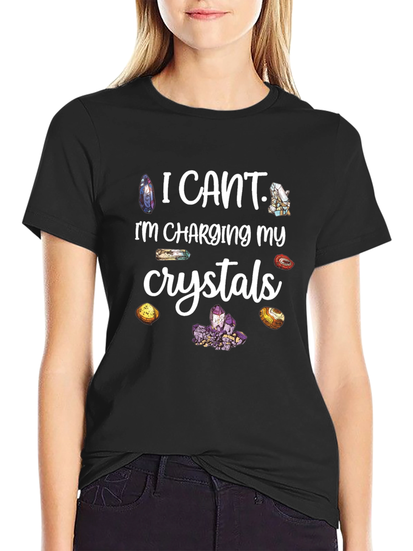 I Cant Charging My Crystals T-Shirt