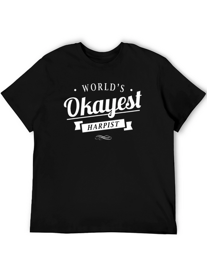 Worlds Okayest Harpist Black Graphic T-Shirt