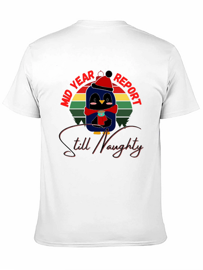 Mid Year Report Still Naughty Penguin T-Shirt