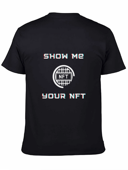 Show Me Your NFT T-Shirt - Crypto Fashion
