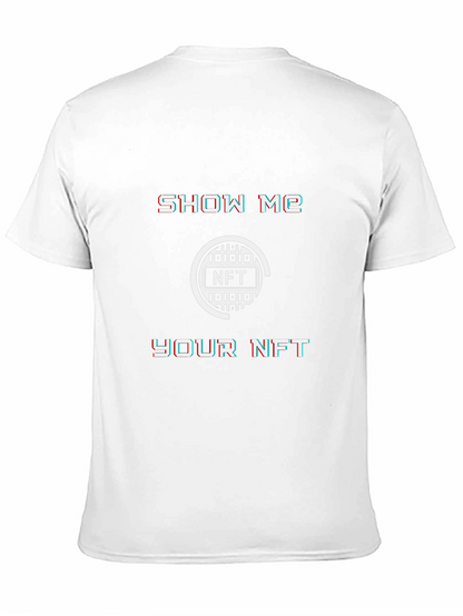 Show Me Your NFT T-Shirt - Crypto Fashion