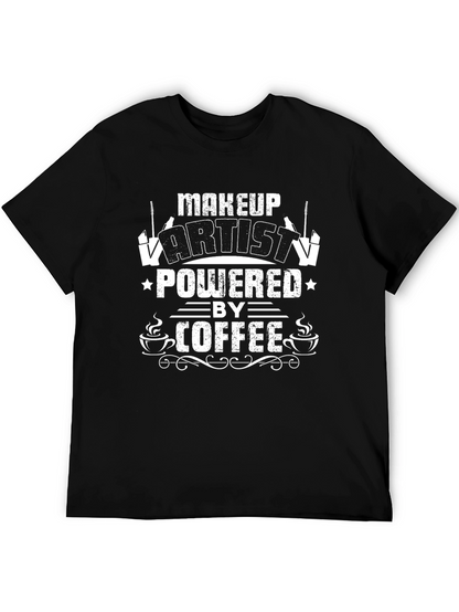 Makeup Artist Powered by Coffee Graphic T-Shirt