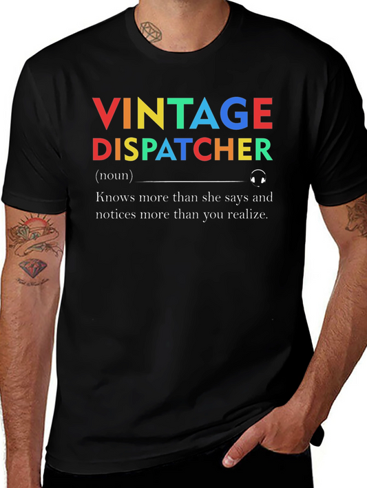 Vintage Dispatcher T-Shirt - Knows More Than She Says