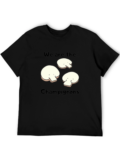 Mushroom Graphic T-Shirt - We Are The Champignons!