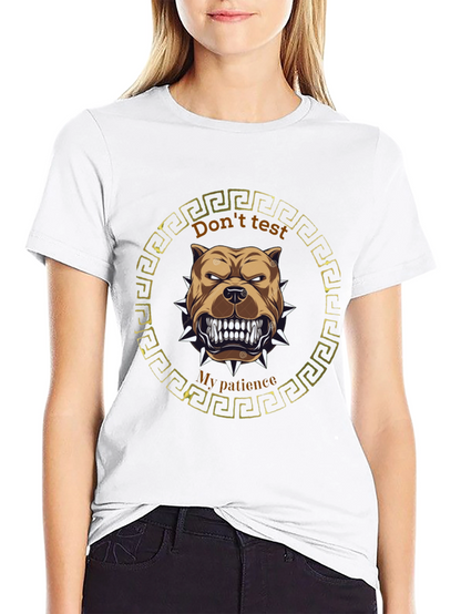 Dont Test My Patience Pitbull T-Shirt