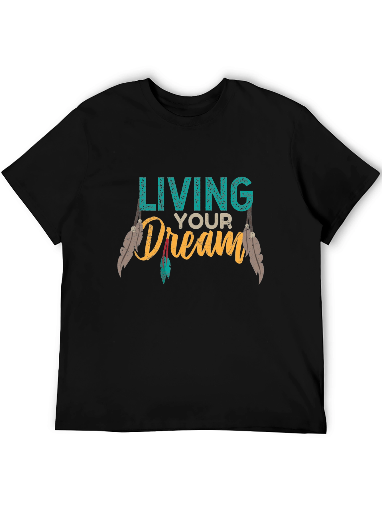 Living Your Dream Graphic T-Shirt