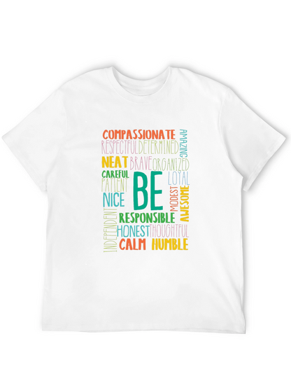 Be Inspirational Graphic Tee - Positive Message T-Shirt