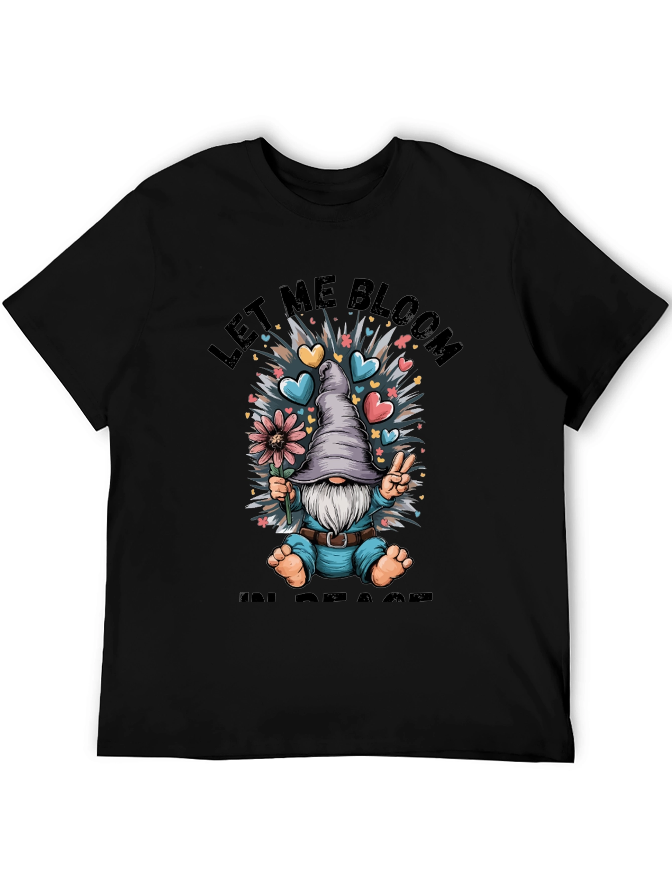 Let Me Bloom In Peace T-Shirt Gnome Graphic Tee