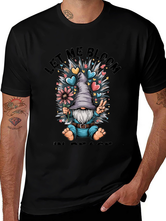 Let Me Bloom In Peace T-Shirt Gnome Graphic Tee