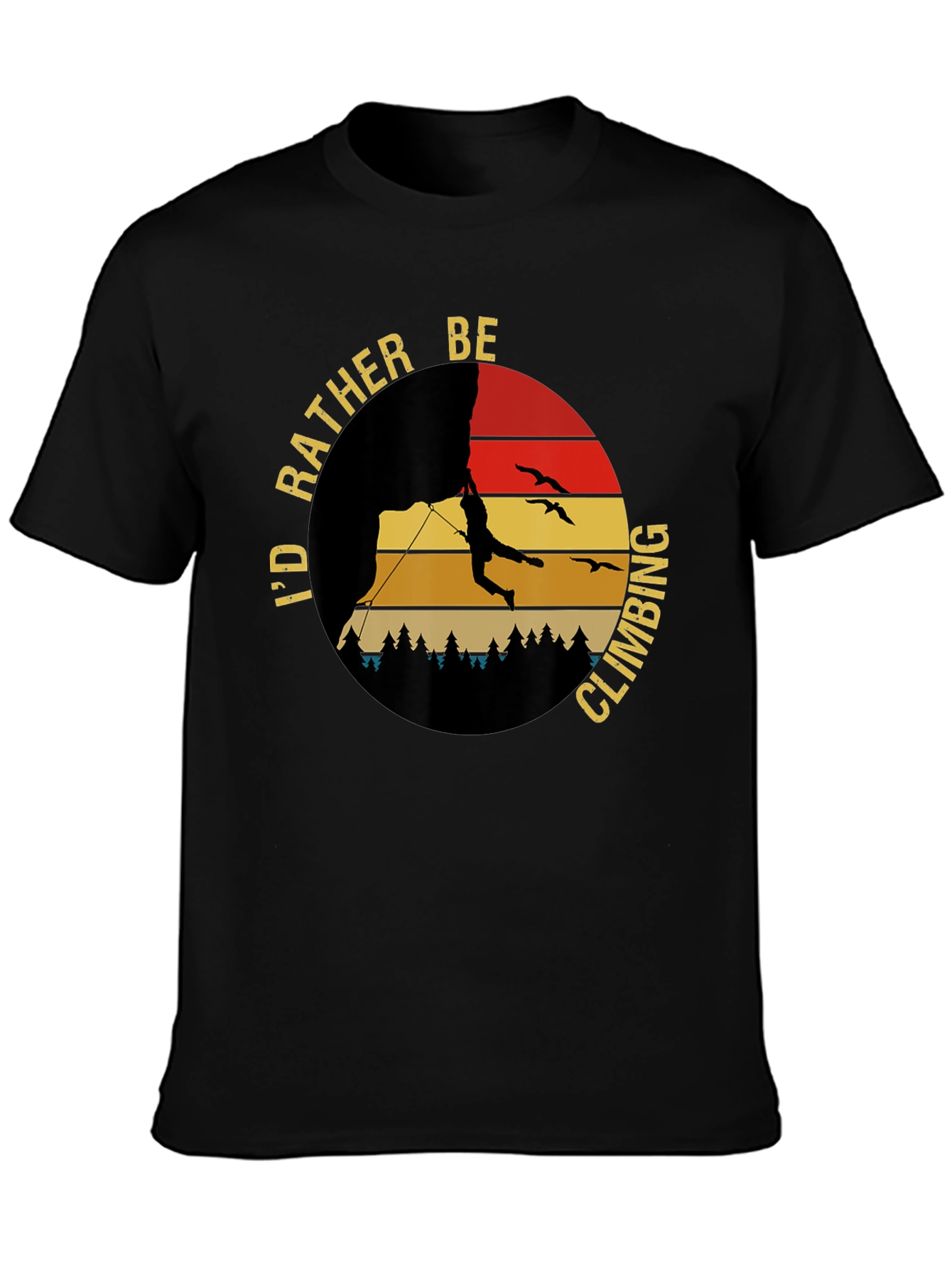 Climbing T-Shirt - Id Rather Be Climbing Graphic Tee