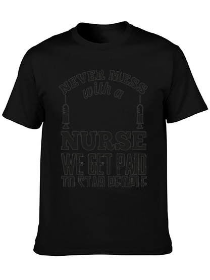Never Mess with a Nurse Graphic T-Shirt