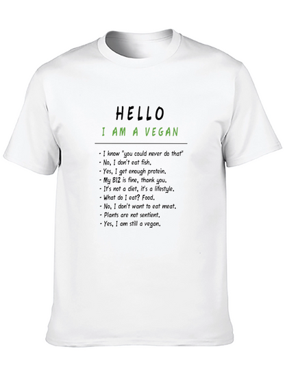 Vegan Statement T-Shirt: Hello I Am A Vegan