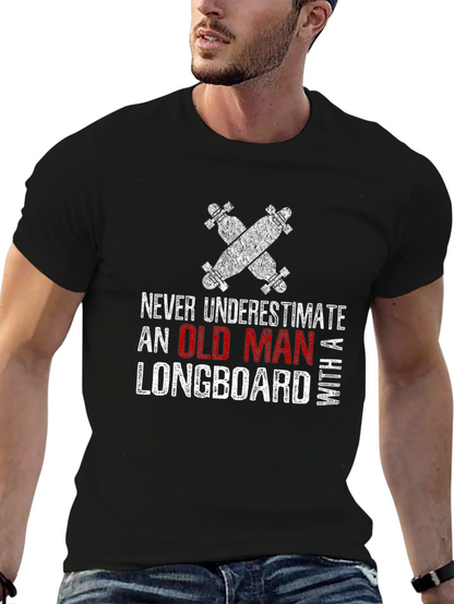 Old Man Longboard T-Shirt - Funny Skateboarder Tee