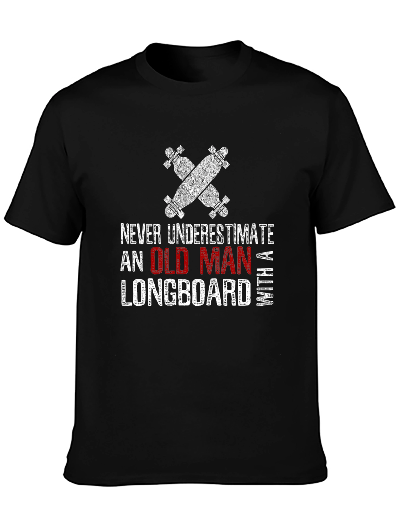 Old Man Longboard T-Shirt - Funny Skateboarder Tee
