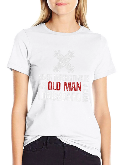 Old Man Longboard T-Shirt - Funny Skateboarder Tee