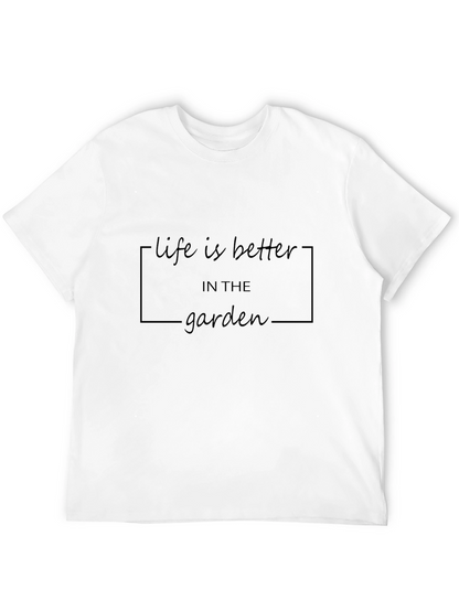 Life is Better in the Garden Black T-Shirt