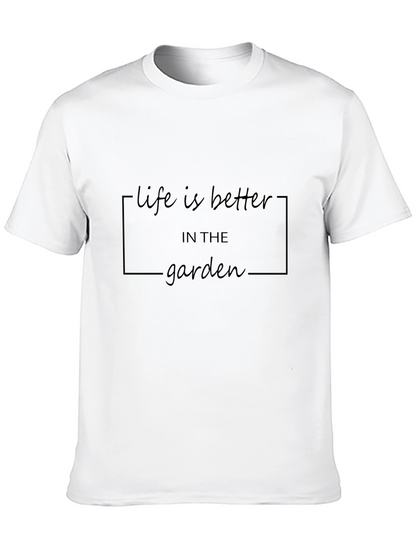 Life is Better in the Garden Black T-Shirt