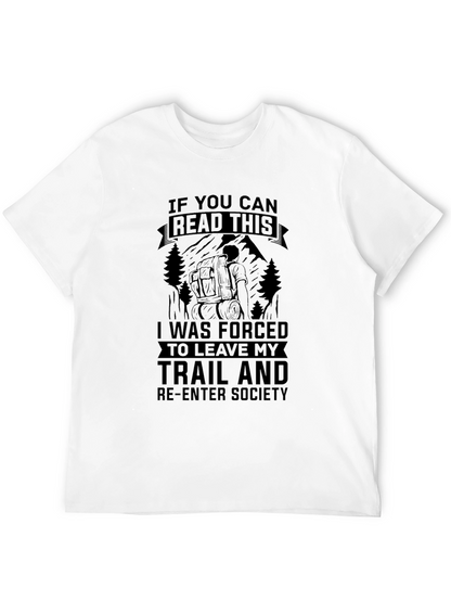 Hiking T-Shirt: Forced to Leave My Trail