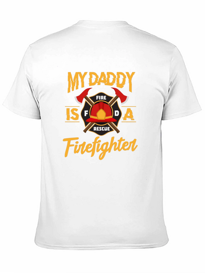 My Daddy Is A Firefighter T-Shirt