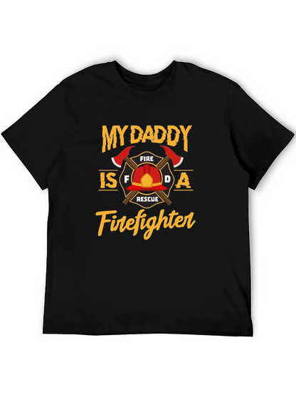 My Daddy Is A Firefighter T-Shirt